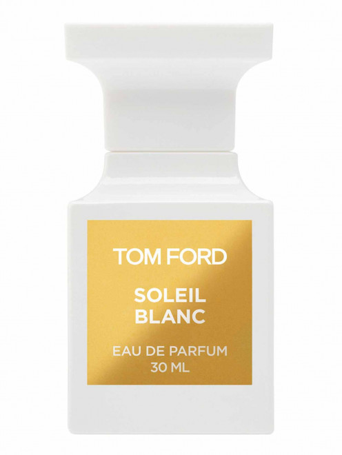 Парфюмерная вода Soleil Blanc, 30 мл Tom Ford - Общий вид