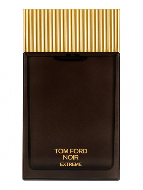 Парфюмерная вода Noir Extreme, 150 мл Tom Ford - Общий вид