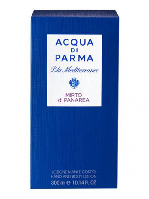 Лосьон для рук и тела Blu Mediterraneo Mirto di Panarea, 300 мл Acqua di Parma - Обтравка1