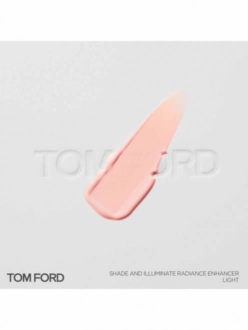 Консилер-хайлайтер Shade & Illuminate Radiance Enhancer, оттенок Light Tom Ford - Обтравка1