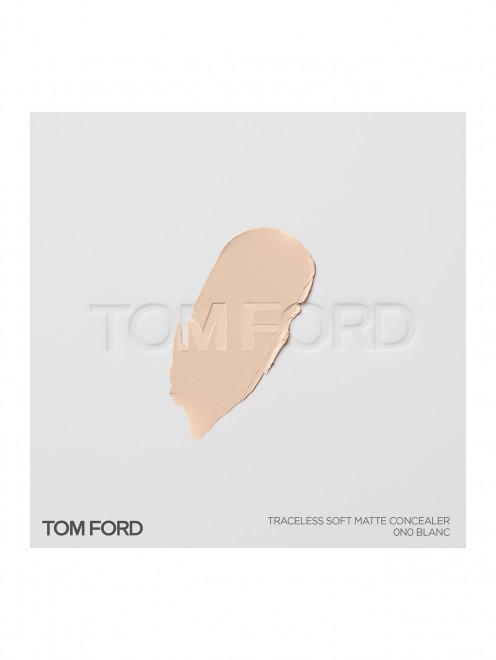 Консилер Traceless Soft Matte Concealer, оттенок 0N0 Blanc Tom Ford - Обтравка1
