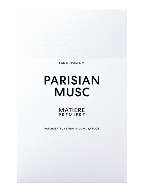 Парфюмерная вода Parisian Musc, 100 мл Matiere Premiere - Обтравка1
