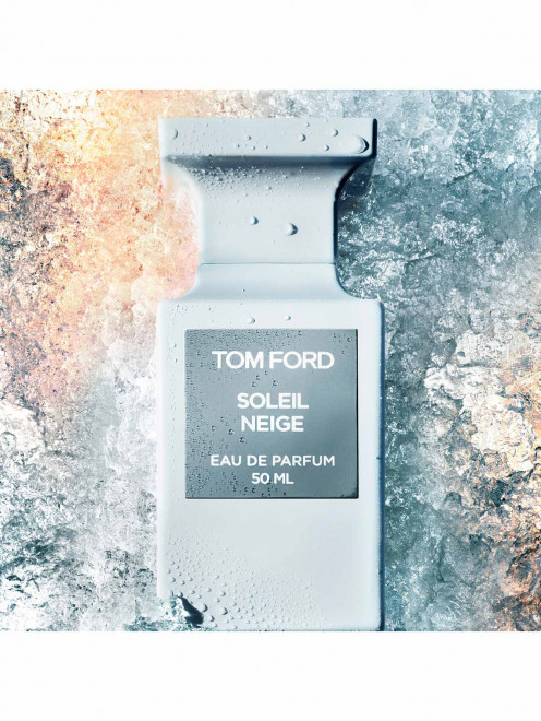 Парфюмерная вода Soleil Neige, 50 мл Tom Ford - Обтравка2