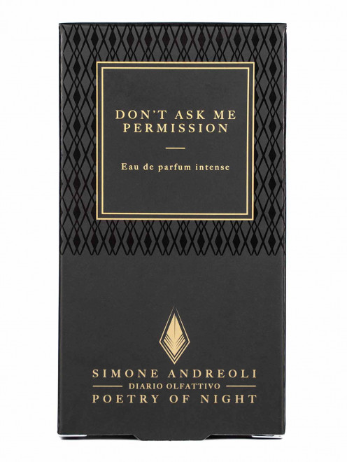 Парфюмерная вода Don't Ask Me Permission, 7,5 мл Simone Andreoli - Обтравка1